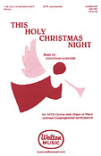 Jonathan Santore: This Holy Christmas Night (SATB with Organ or Piano)