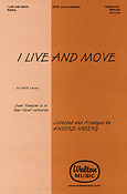 I Live and Move (SATB a Cappella)