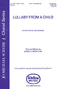 David V. Montoya: Lullaby from a Child (SSAA a cappella)