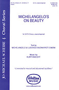 Kurt Knecht: Michelangelo's on beauty (SATB)
