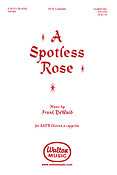 A Spotless Rose (SATB a Cappella)