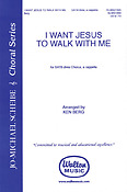 I Want Jesus to Walk with Me (SATB a Cappella)