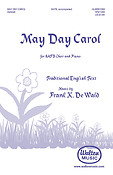 Frank K. DeWald: May Day Carol (SATB)