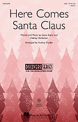 Here Comes Santa Claus