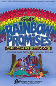 God'S Rainbow Promisses Of Christmas