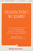 Thanksgiving Worship (SATB)