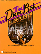 The Diane Bish Organ Book #1