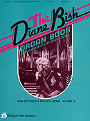 The Diane Bish Organ Book #4