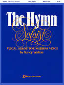The Hymn Soloist Vocal Solos (Medium)