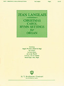 Langlais: Christmas Carol Hymn Settings for Organ