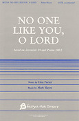 No One Like You, O Lord (SATB)