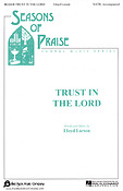 Tru In The Lord (SATB)