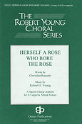Herself A Rose Who Was A Rose (SATB)
