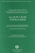 Lo, How a Rose E'er Blooming (SATB)