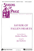 Savior Of Fallen Hearts (SATB)
