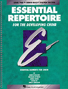 Essential Repertoire For The Developing Choir(Level 2 Tenor Bass, Teacher)