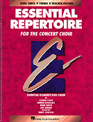 Essential Repertoire For The Concert Choir(Level 3 Treble, Teacher)