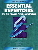 Essential Repertoire For The Concert Choir(Level 4 Tenor Bass, Student)