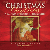 Christmas Canticles(A Cantata of Carols in Four Suites)