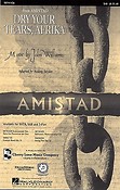 Dry your Tears, Afrika (from Amistad)
