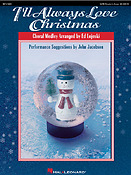 I'll Always Love Christmas (Medley)