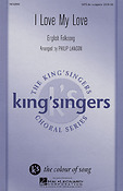 The King's Singers: I Love My Love (SATB)
