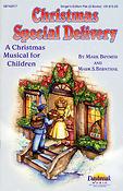 Christmas Special Delivery(A Christmas Musical fuer Children)