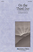 On the Third Day(SATB)