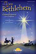 On Our Way to Bethlehem(A Christmas Musical fuer Children)