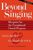 Beyond Singing(Blueprint For The Exceptional Choral Program)