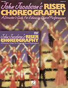 John Jacobson's Riser Choreography(Book/DVD Pack)