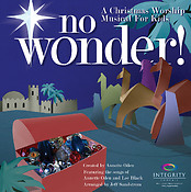 No Wonder!(A Christmas Worship Musical for Kids)