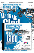 Made Me Glad(A Choral Collection from Hillsong Church)
