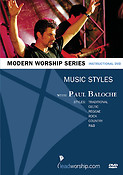 Music Styles(Paul Baloche Modern Worship Series)
