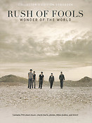 Rush of Fools - Wonder of the World(Collector's Edition Songbook) (Piano, Zang, Gitaar (PVG))