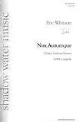 Eric Whitacre: Nox Aurumque (SATB)