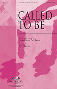 Called to Be (SATB)
