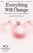 Everything Will Change (SATB)