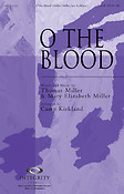 O the Blood