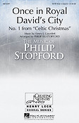 Philip Stopford: Once in Royal David's City (SATB)