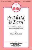 A Child Is Born (SATB)