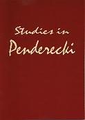 Studies In Penderecki, Vol. 1