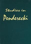 Studies In Penderecki, Vol. 2