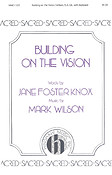 Building On The Vision