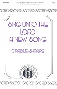 Sing Unto The Lord A New Song