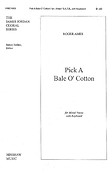 Pick A Bale O' Cotton