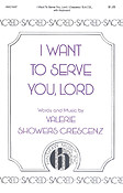 I Want To Serve You, Lord