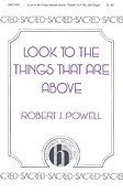 Look To The Things That Are Above