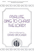Psallite, Sing To Christ The Lord
