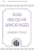 Alas! And Did My Savior Bleed